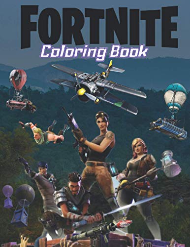 FORTNITE Coloring Book: The Ultimate FORTNITE Coloring Book For Boys ...
