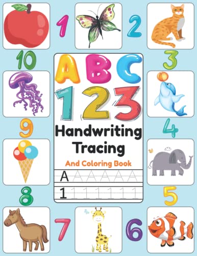 ABC 123 Handwriting Tracing And Coloring Book: ABC 123 Tracing And