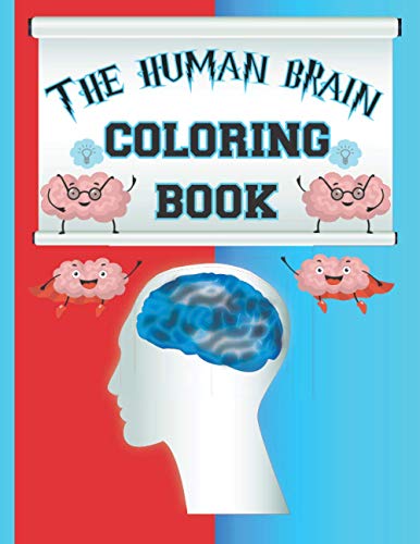The Human Brain Coloring Book: Brain Anatomy Coloring Book, Perfect