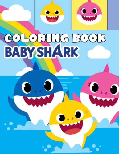 Baby Shark Coloring Book: A Fabulous Coloring Book For Fans of All Ages