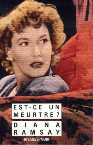 Diana Ramsay Est-ce un meurtre ? by Diana Ramsay | Goodreads
