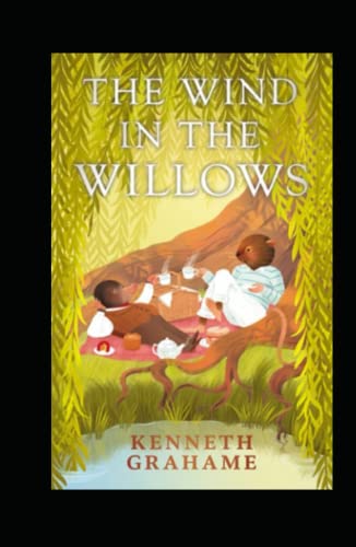 The Wind in the Willows Illustrated by Kenneth Grahame | Goodreads