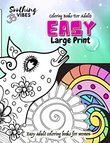 Coloring books for adults large print easy. Easy adult coloring books ...