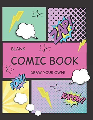 Blank Comic Book Draw your own: Comic Book Strip Templates For Drawing ...