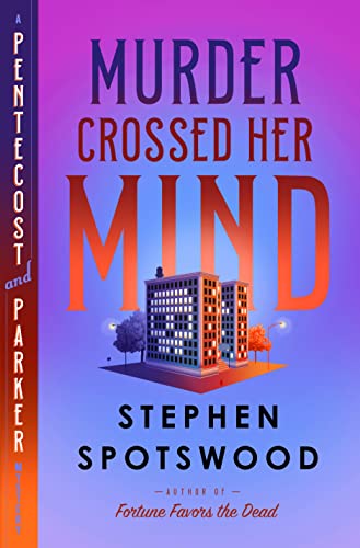 Murder Crossed Her Mind (Pentecost and Parker #4)