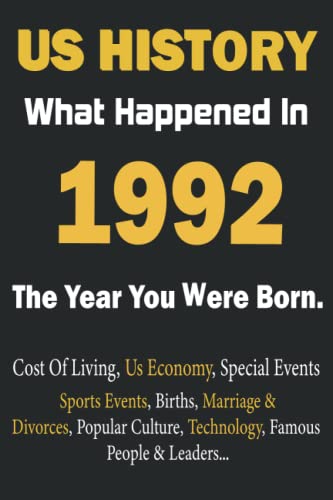What Happened Back In 1992 , A Year in History: Timeline of 1992 Events ...
