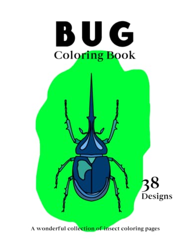 Bug Coloring Book: 30+ Designs Adult &amp; Kid Coloring Book | Pet Insects ...