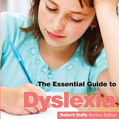 Dyslexia: The Essential Guide by Robert Duffy | Goodreads