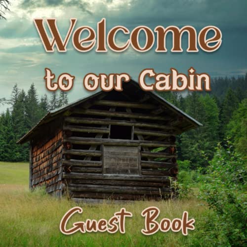 to Our Cabin Guest Book Sign in Log Book for Mountain Chalet