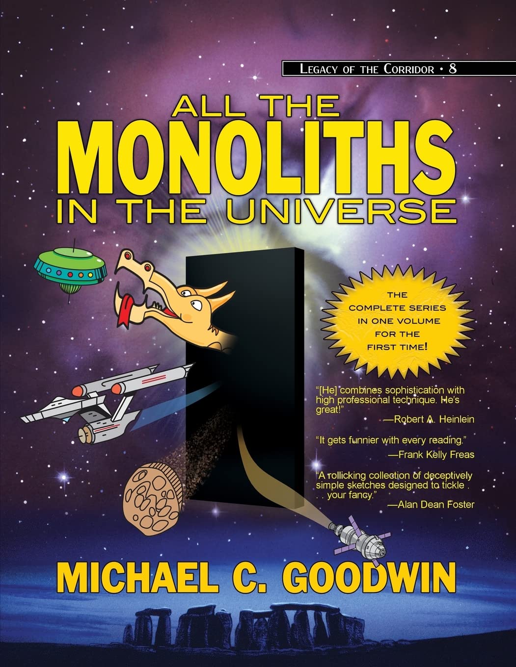 All the Monoliths in the Universe by Michael C. Goodwin | Goodreads