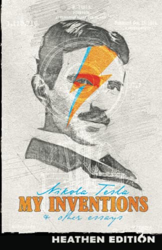 My Inventions & Other Essays