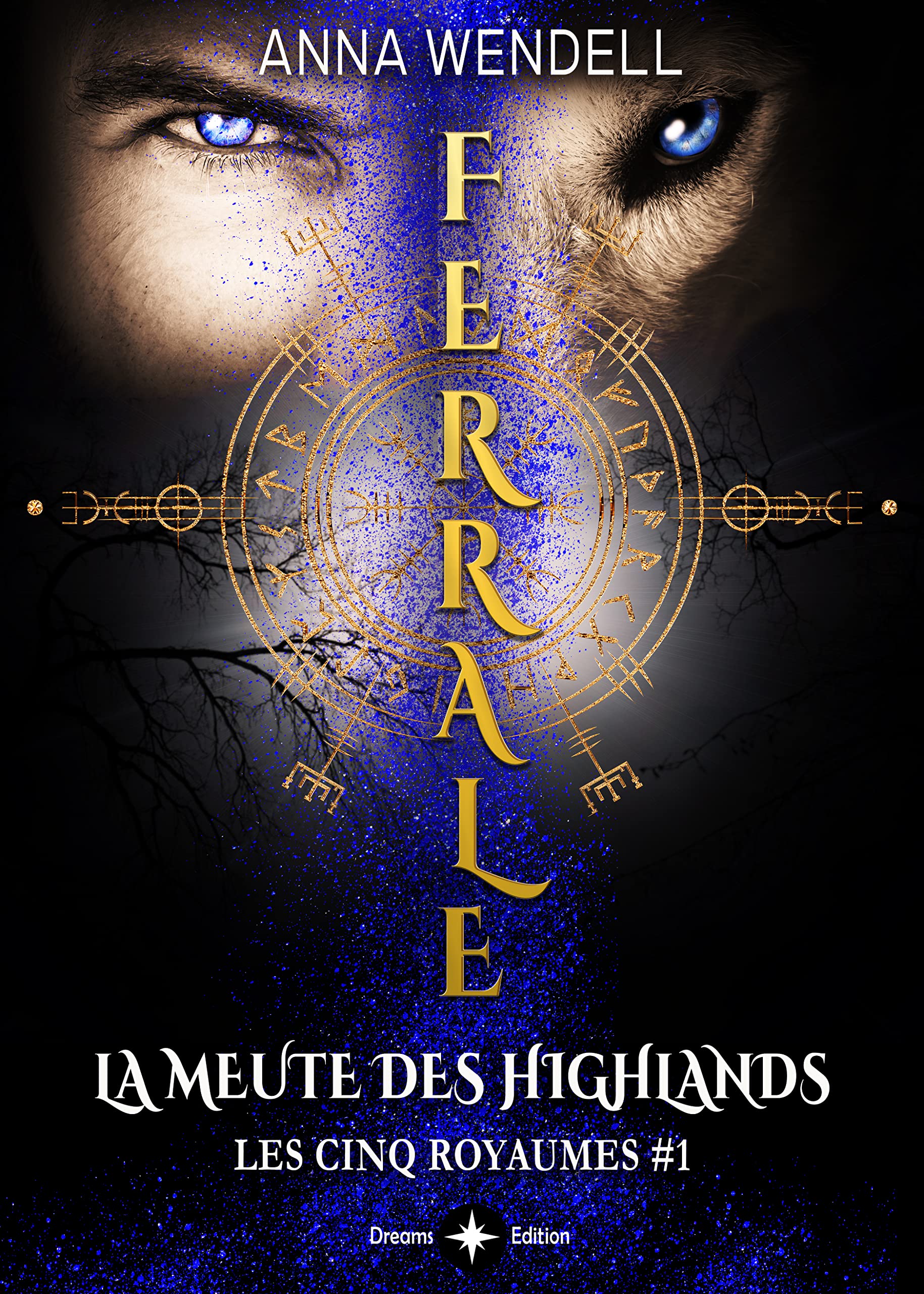 Ferrale - La meute des Highlands (romance fantasy): (édition française) (Les cinq Royaumes t. 1)