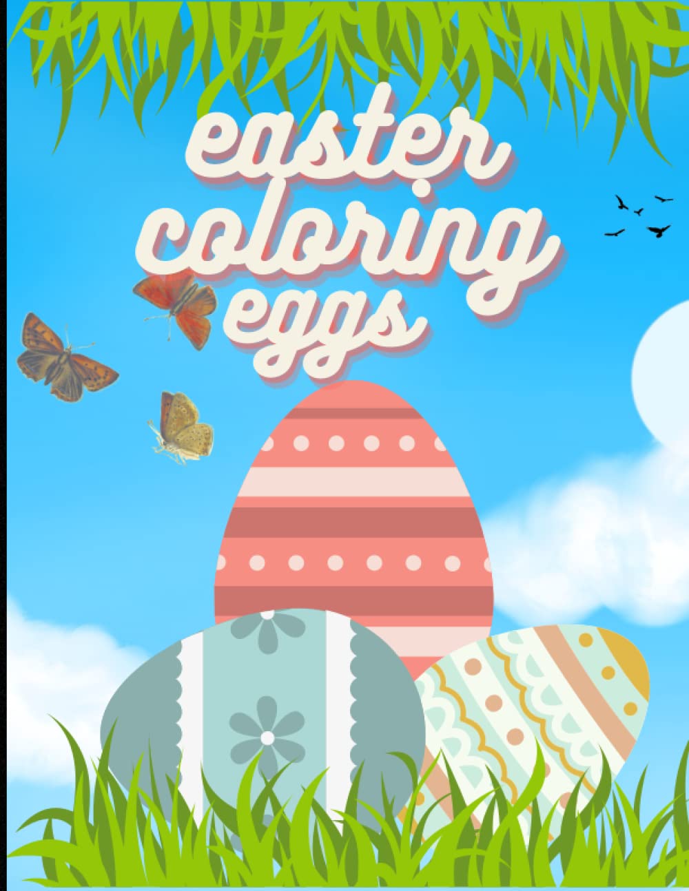 Easter Egg Coloring Book For Kid Easy Fun Color Pages Easter Egg