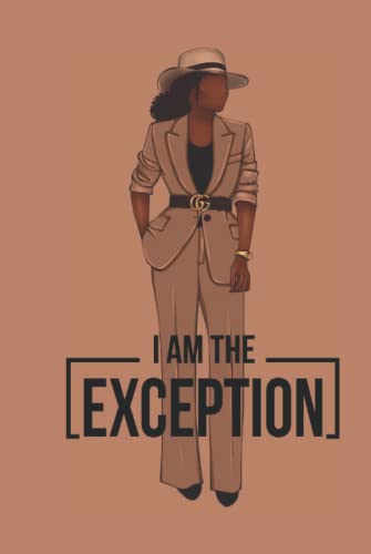 I Am The Exception Journal by Chantea M. Williams | Goodreads