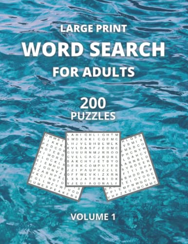 Large Print Word Search for Adults 200 Puzzles Volume 1: An excellent ...