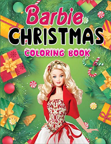 Barbie Christmas Coloring Book: Top Quality Barbie Christmas Coloring