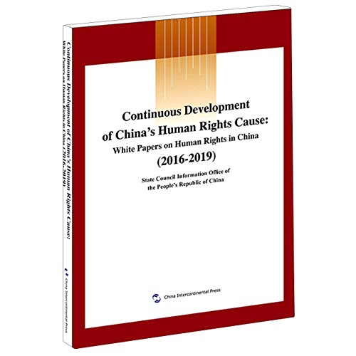 Continuous Development of China's Human Rights Cause:White Papers on ...