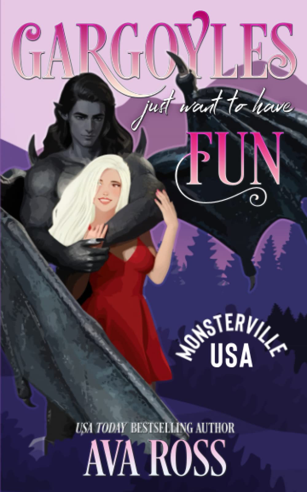 Gargoyles Just Want to Have Fun A sweet & steamy monster romance by