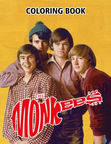 The Monkees Coloring Book: Perfect Coloring Book For Adults and Kids ...