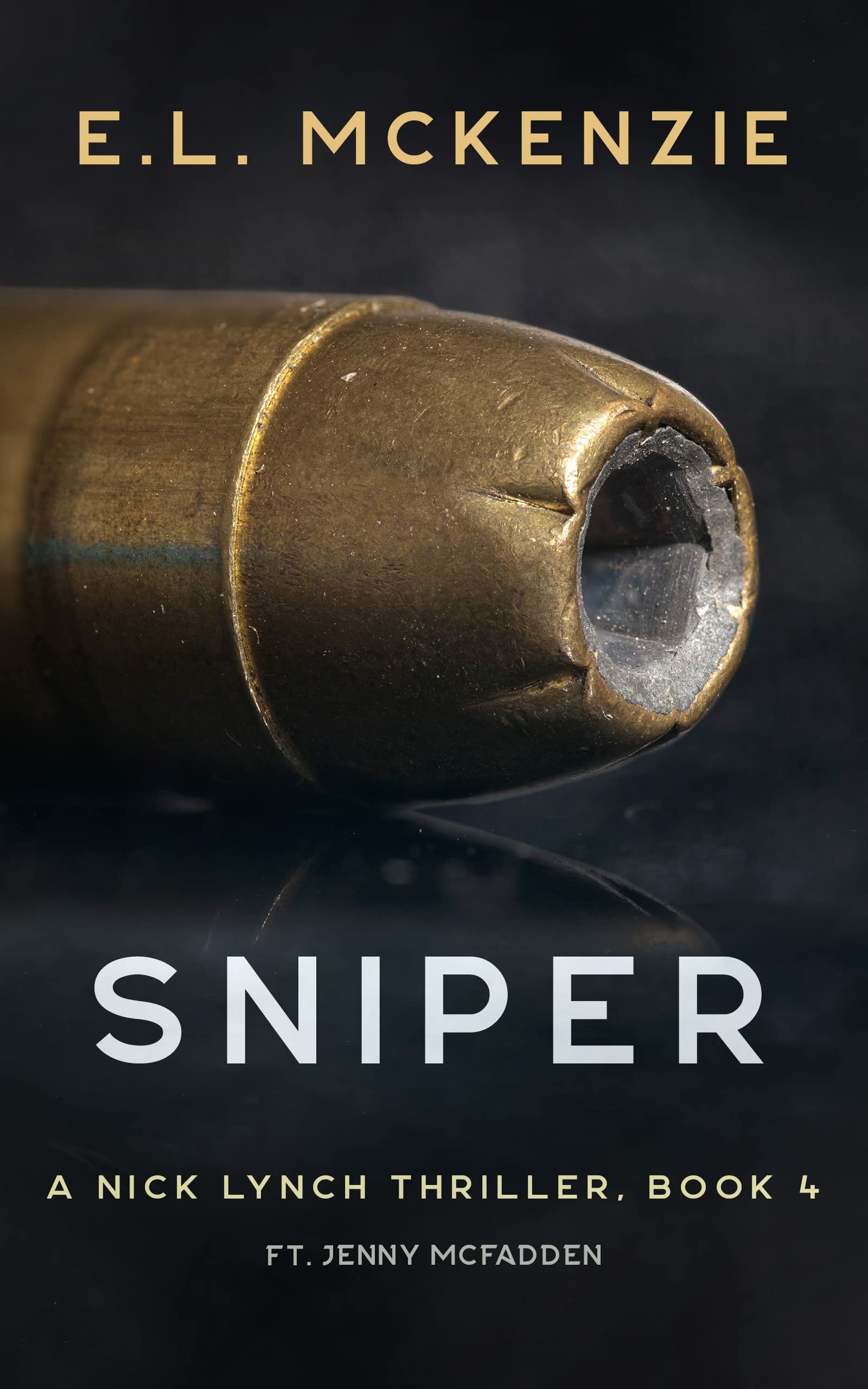 Sniper: A Nick Lynch Thriller, Book 4