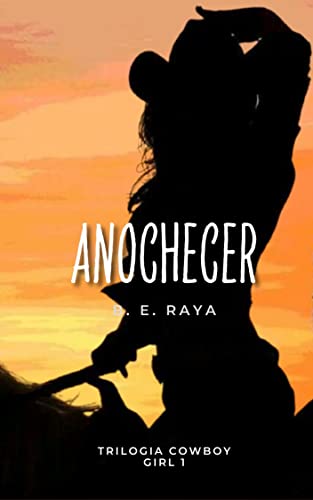 ANOCHECER (COWBOY GILR nº 1)