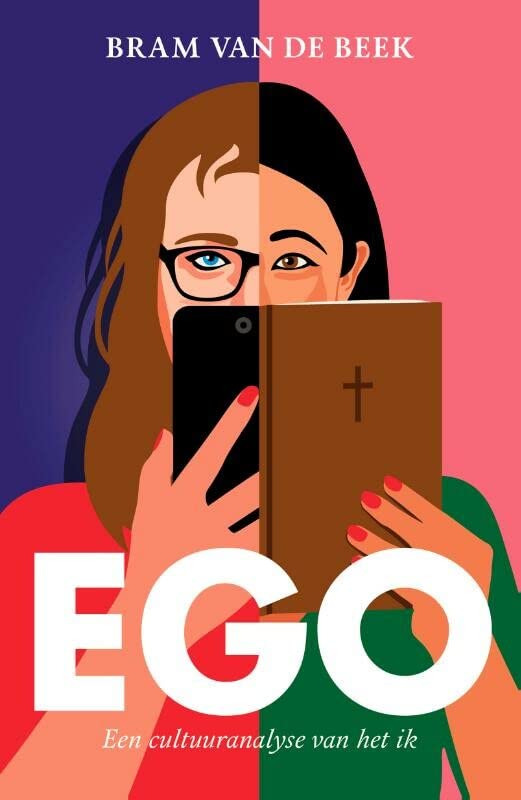 Ego: Een cultuuranalyse van het ik