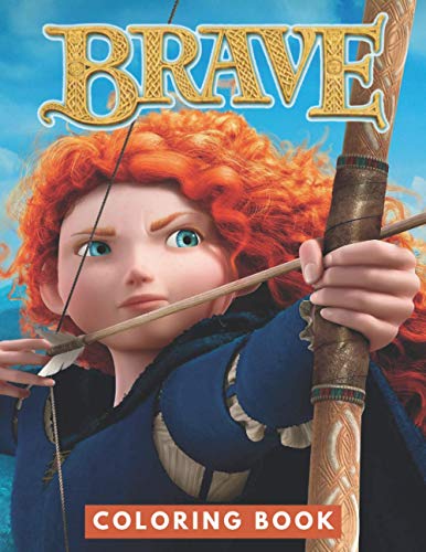 Brave Coloring Book: Perfect Christmas Gift For Kids And Adults Who