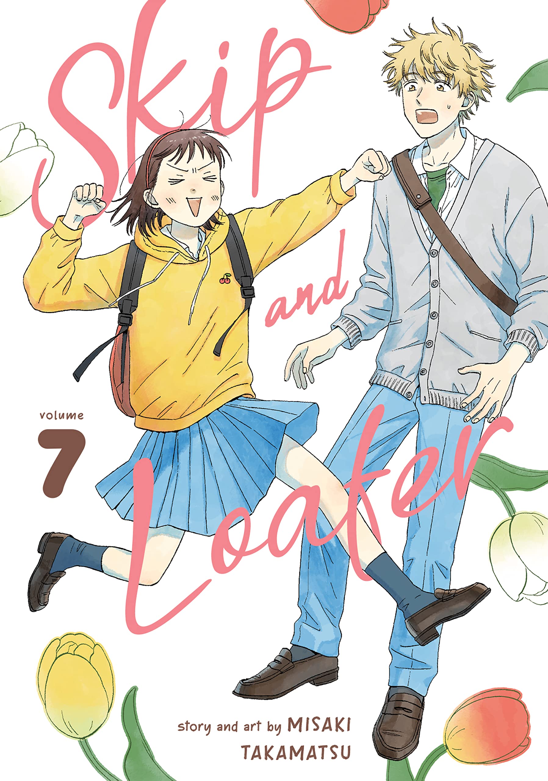 Skip and Loafer, Vol. 7 (Skip and Loafer, #7)