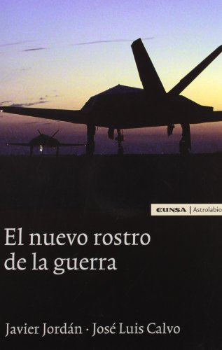 El Nuevo Rostro De La Guerra By Javier Jordan Goodreads