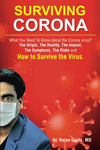 Surviving Corona What You Need To Know About The Corona Virus The