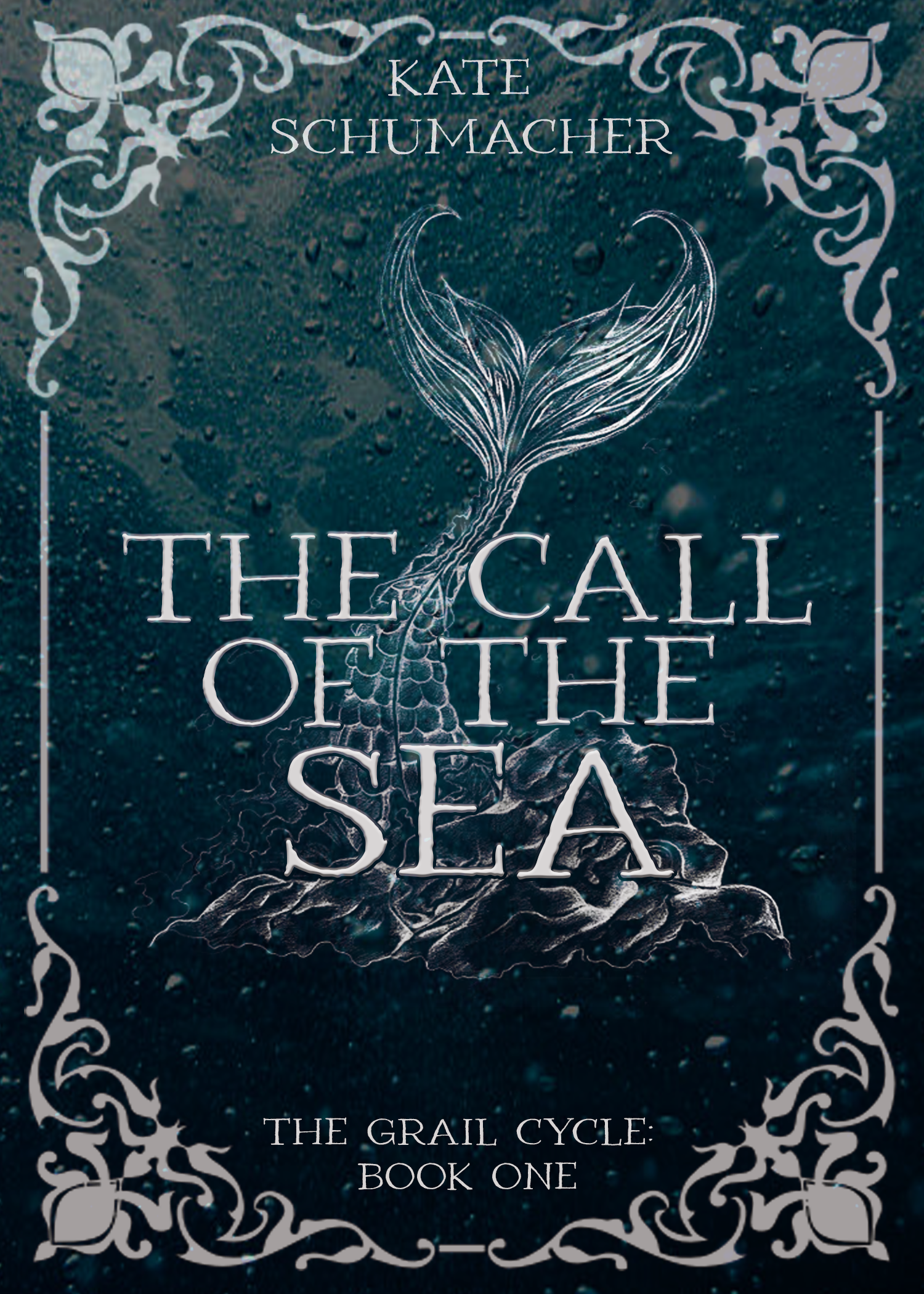 The Call of the Sea (The Grail Cycle, #1)