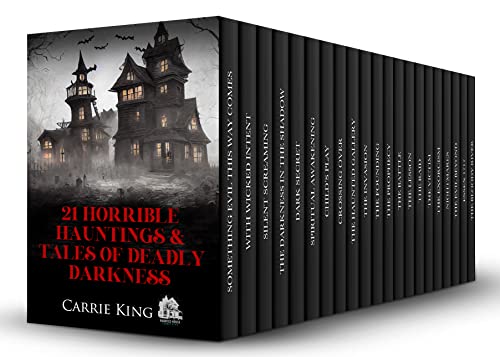 21 Horrible Hauntings and Tales of Deadly Darkness: 21 Book Haunted House Box Set