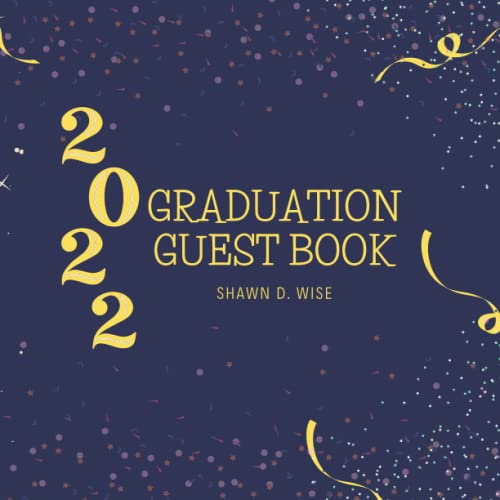 Class Of 2022 Graduation Guest Book Senior High School & College