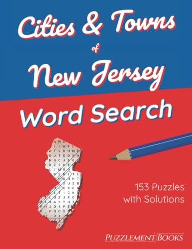 Cities &amp; Towns of New Jersey Word Search: 153 Large Print Puzzles for ...
