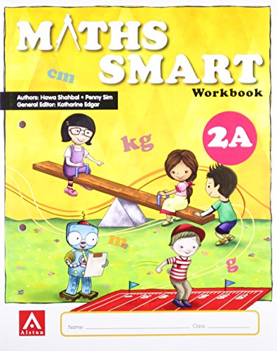 Maths SMART Workbook 2A by ALSTON PUBLISHING HOUSE | Goodreads