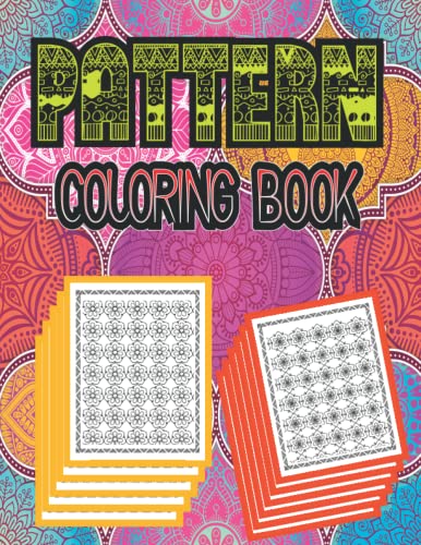 PATTERN COLORING BOOK: Intricate Patterns Adult Coloring Book Amazing Quilt Easy by ANNIE ...