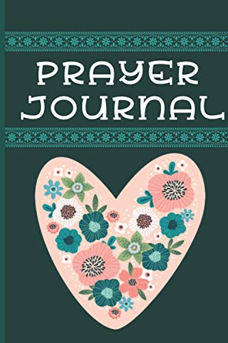 Prayer Journal: A Prayer Journal for Your Bible and Coffee Time ...