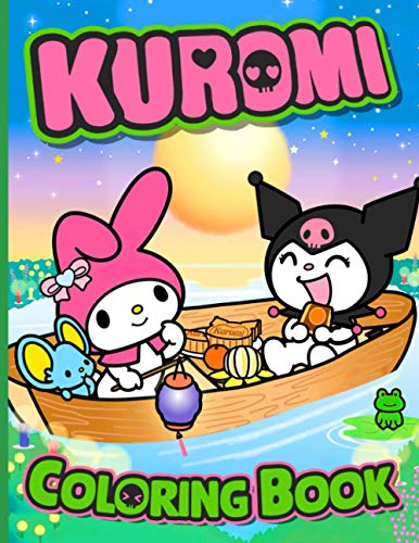 Kuromi Coloring Book: Favorite Book Kuromi Coloring Books For Adults ...