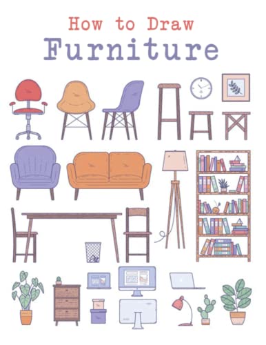 How to Draw Furniture: How to Draw Furniture in Simple Steps, Learn to
