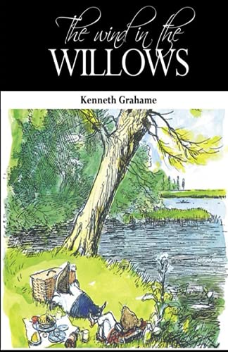 The Wind in the Willows (Illustrated) by Kenneth Grahame | Goodreads