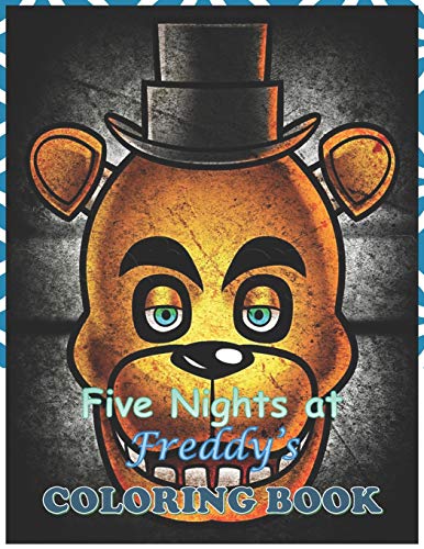 Five Nights at Freddy’s Coloring Book: Amazing Coloring Books For ...