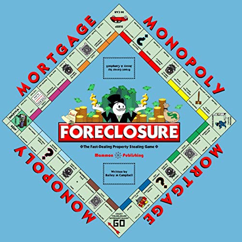 Mortgage Monopoly by Bailey Campbell Goodreads