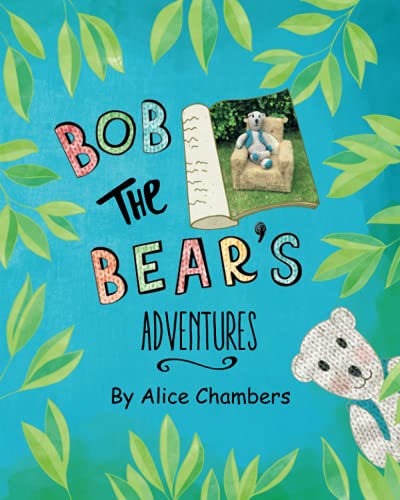 Bob The Bear's Adventures