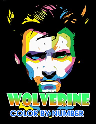 wolverine Color by Number: Logan Mutant Marvel Comics Illustration ...
