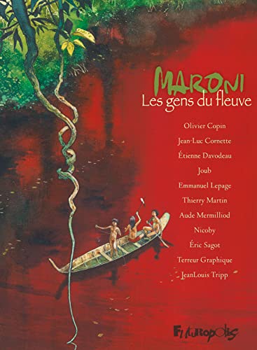 Maroni: Les gens du fleuve
