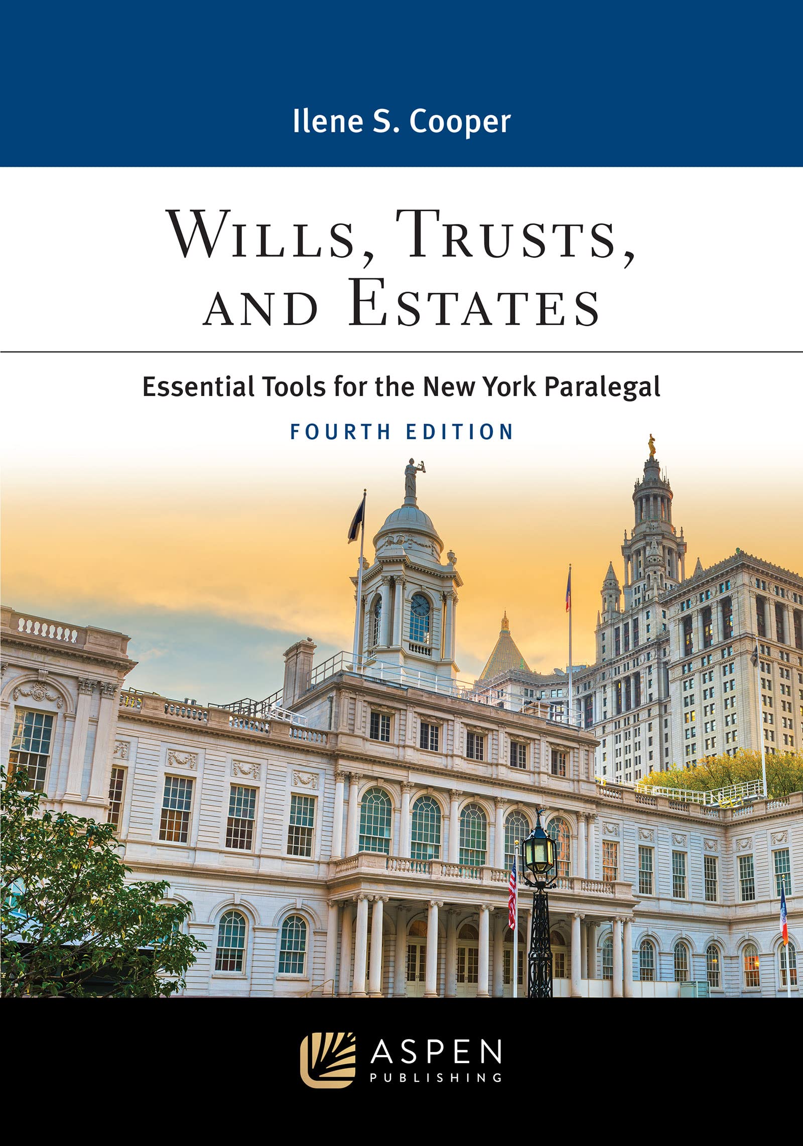 Wills, Trusts, and Estates Essential Tools for the New York Paralegal