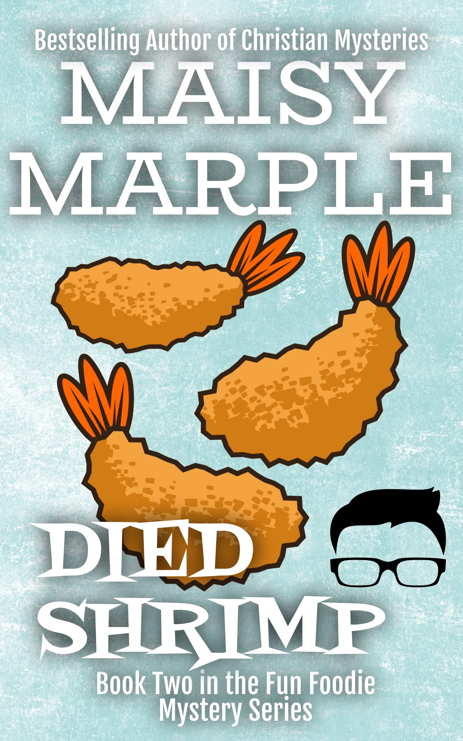 Cake or Death (Fun Foodie Cozy Mystery 2) by Maisy Marple Goodreads