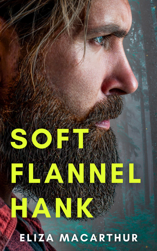 Soft Flannel Hank (Elements of Pining #1)