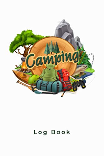 Camping Log Book: A Camping Journal As Beautiful As Your Journey and