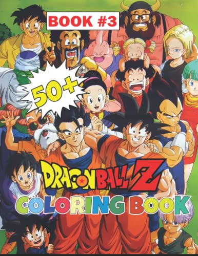 Dragon Ball super Coloring Book #3: Perfect Coloring Book With 60 ...